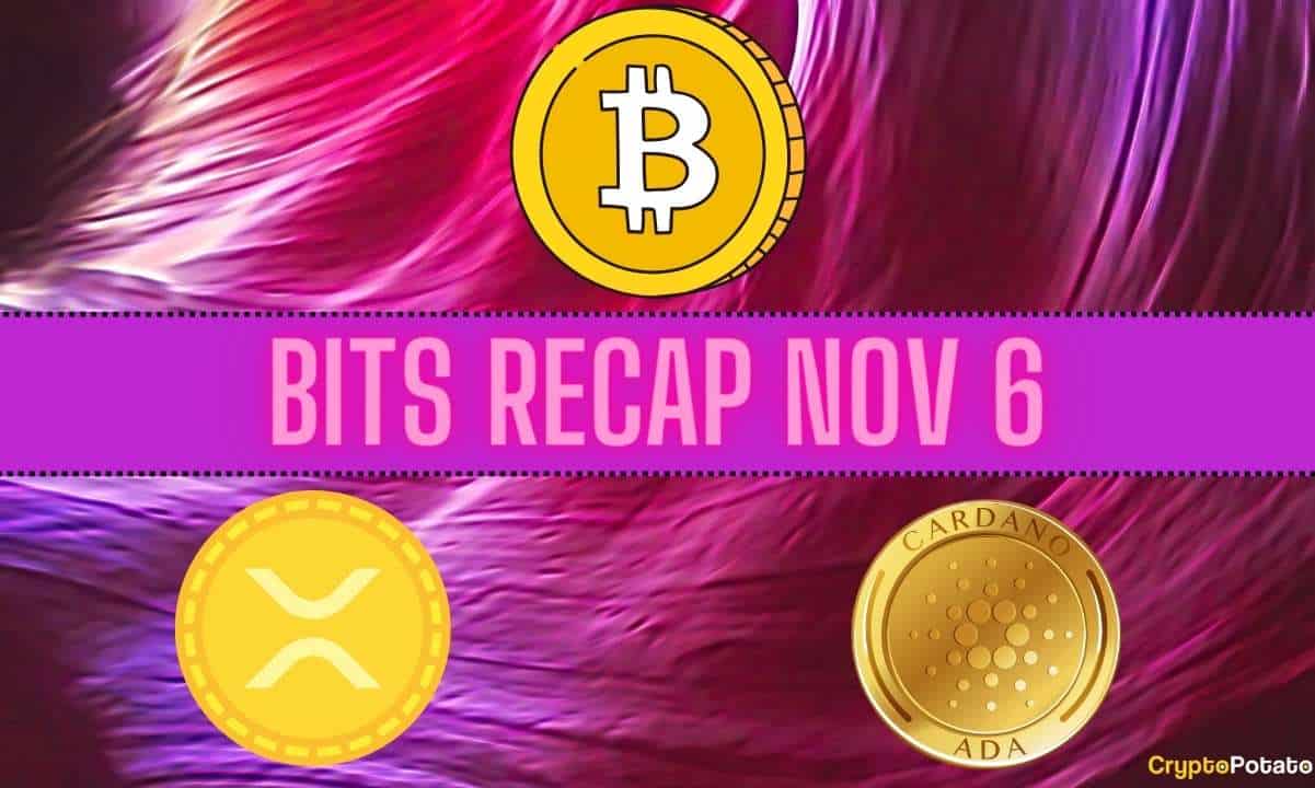 Bitcoin Fiyat Hedefleri, Ripple (XRP) Gelişmeleri, Cardano (ADA) Fiyat Tahminleri: 6 Kasım Bit Özeti