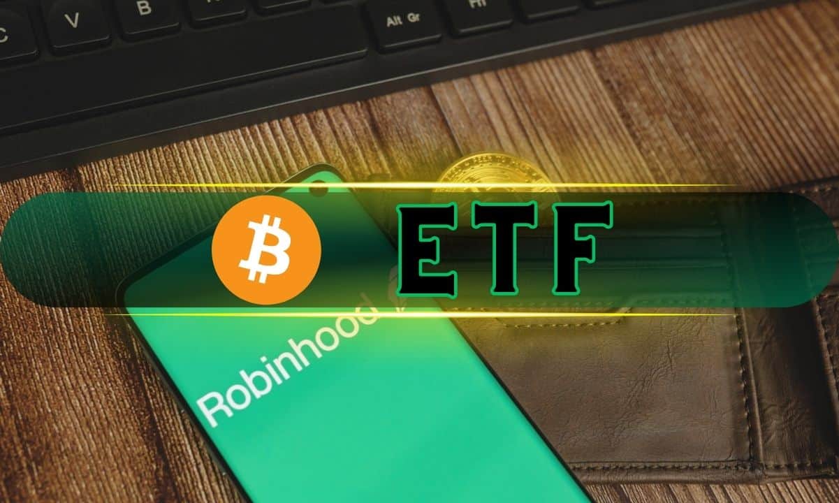Robinhood, Spot Bitcoin ETF'lerini 'En Kısa Sürede' Listelemeyi Planlıyor