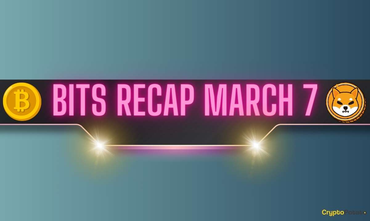 Bitcoin (BTC) Fiyat Oynaklığı, Shiba Inu (SHIB) Gelişmeleri, Cardano (ADA) Tahminleri: 7 Mart Bit Özeti