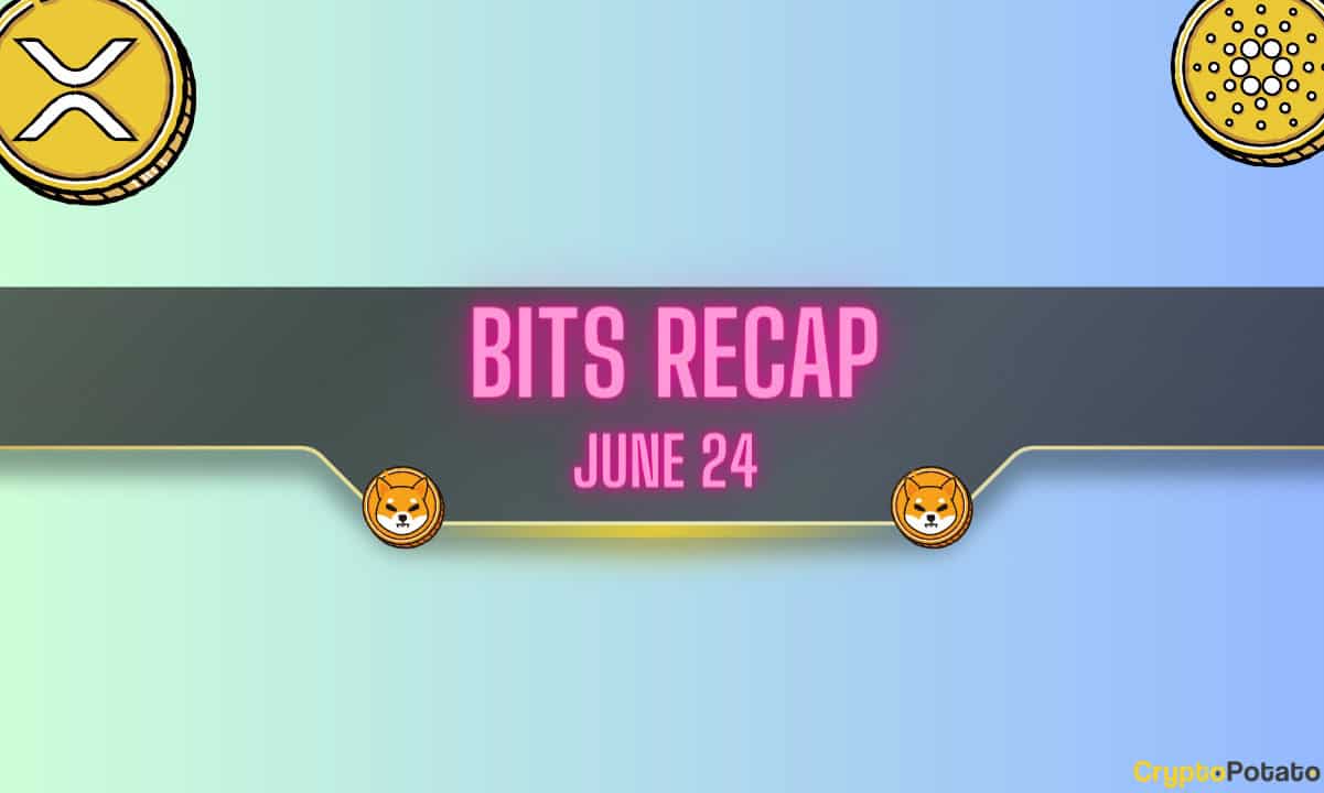 Önemli Ripple (XRP) Başarısı, Shiba Inu (SHIB) Fiyat Tahminleri, Cardano (ADA) Güncellemeleri: 24 Haziran Bit Özeti