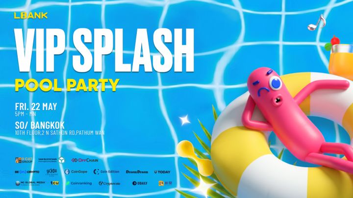 LBank, Southeast Asia Blockchain Week'te Bangkok'ta VIP Havuz Partisi Düzenliyor